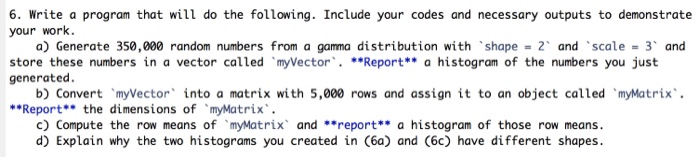 Solved 6. Write a program that will do the following. | Chegg.com