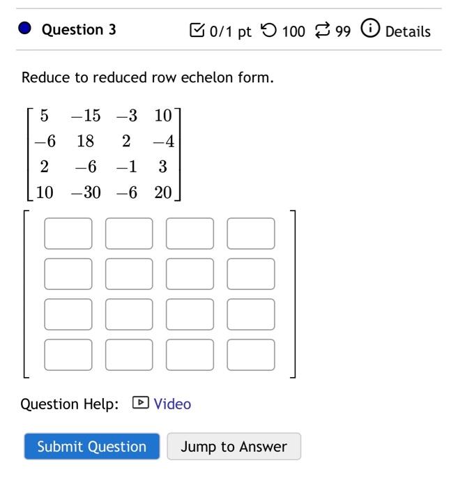 Solved Reduce to reduced row echelon form. | Chegg.com