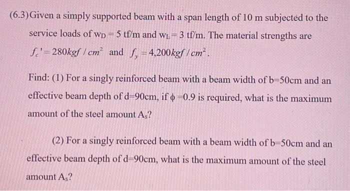 solved-6-given-a-simply-supported-beam-with-a-span-length-chegg