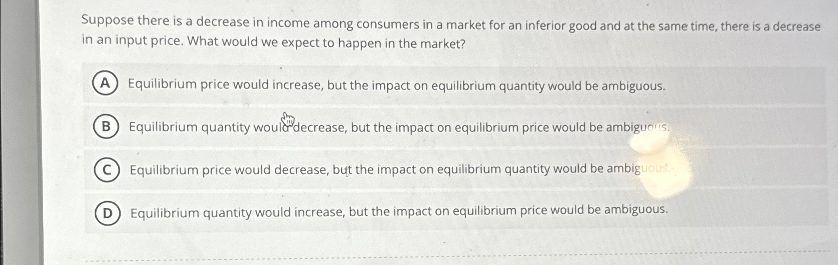 Solved Suppose there is a decrease in income among consumers | Chegg.com