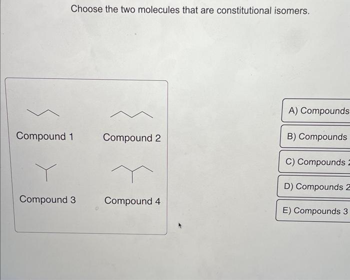 Choose the two molecules that are constitutional isomers.