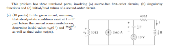 Solved This problem has three unrelated parts, involving (a) | Chegg.com