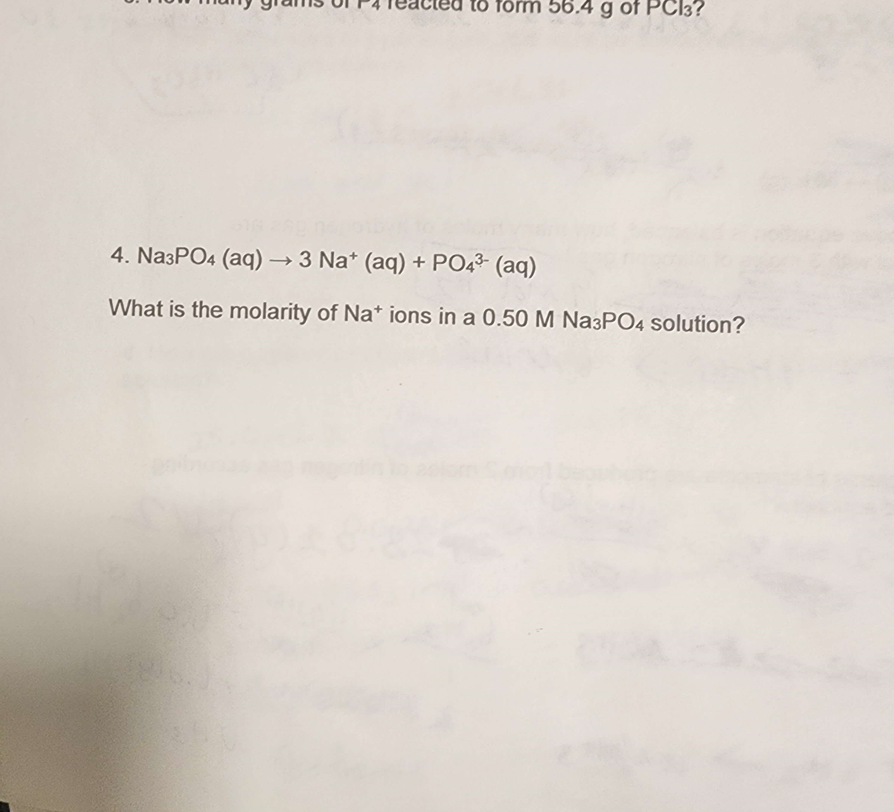 Solved Na3po4aq→3naaqpo43 Aqwhat Is The Molarity Of 3801