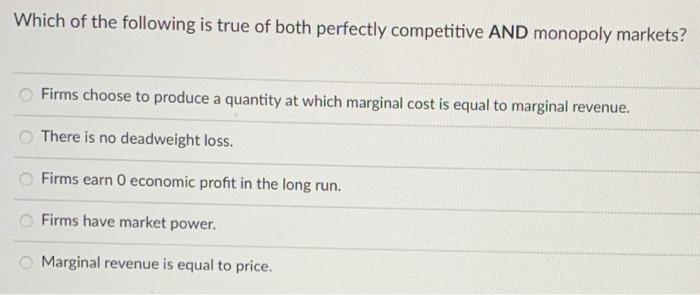 Solved Which of the following is true of both perfectly | Chegg.com