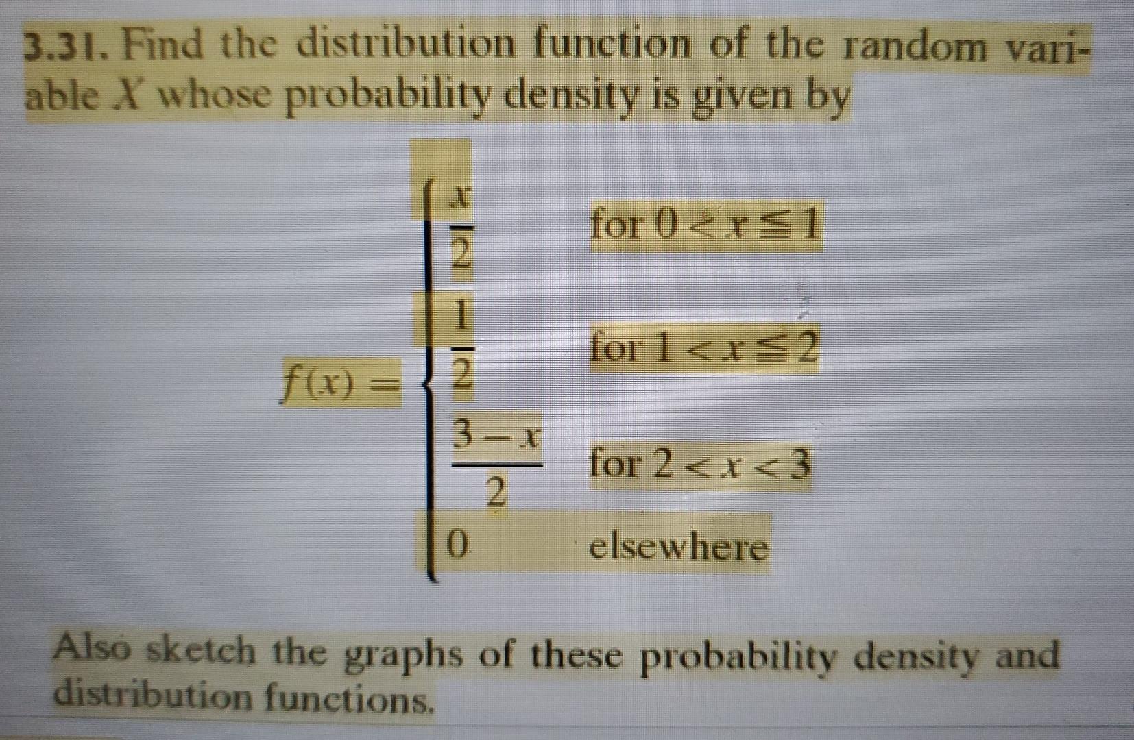 Solved 3.31. Find the distribution function of the random | Chegg.com