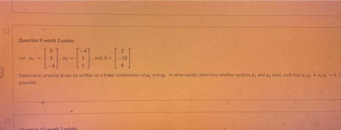 Solved Question 9 Worth 3 Points Determine Whether B Chegg