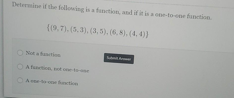 Solved Determine if the following is a function, and if it | Chegg.com