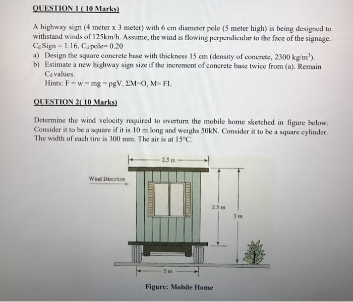 Solved Question 1 10 Marks A Highway Sign 4 Meter X 3 Chegg Com