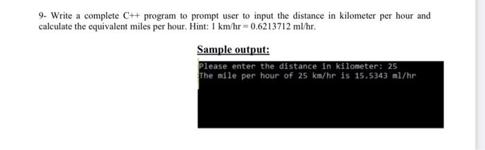 Solved 9. Write a complete CH program to prompt user to | Chegg.com