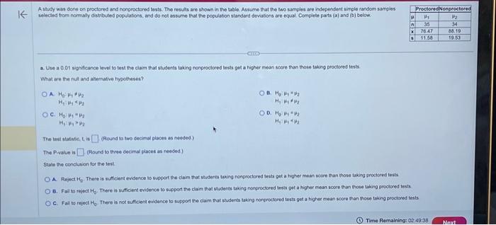 A study was dore on proctored and nonproctored tests. | Chegg.com
