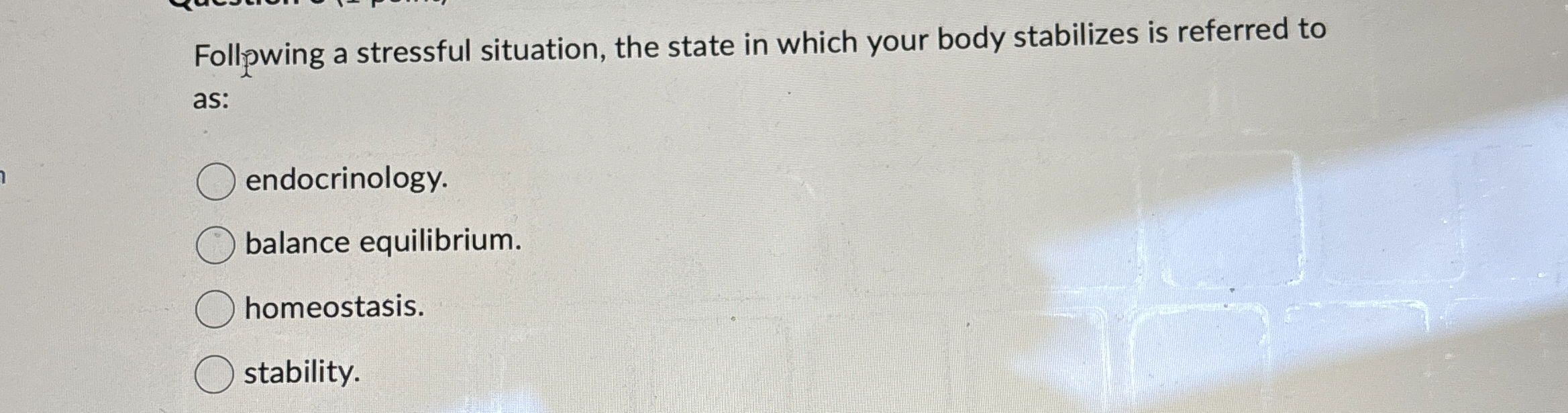 Solved Follpwing a stressful situation, the state in which | Chegg.com