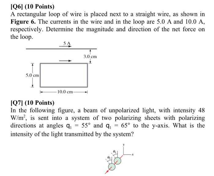 Solved [Q6] (10 Points) A rectangular loop of wire is placed | Chegg.com