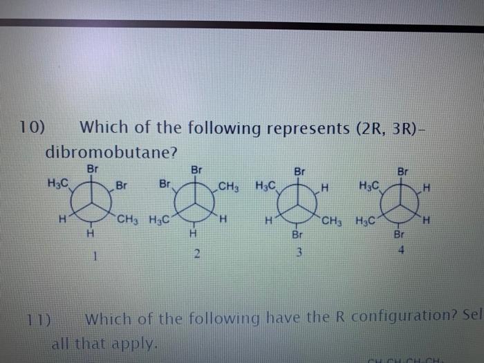 Solved 10) Which of the following represents (2R, 3R)- | Chegg.com
