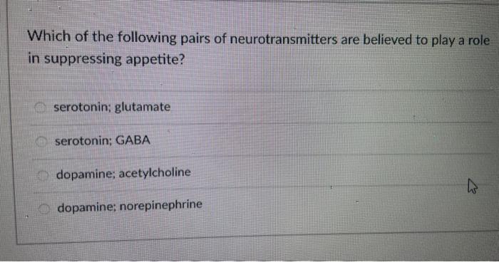Solved Which of the following pairs of neurotransmitters are | Chegg.com