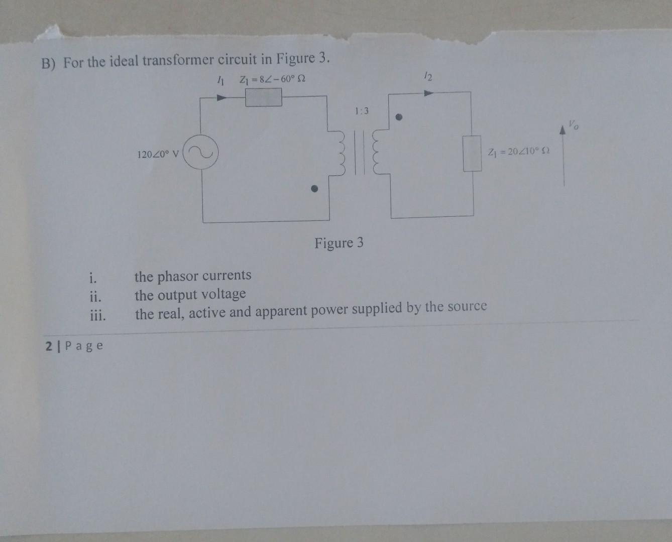 [Solved]: Answer The All Questions B) For The Ideal Tran