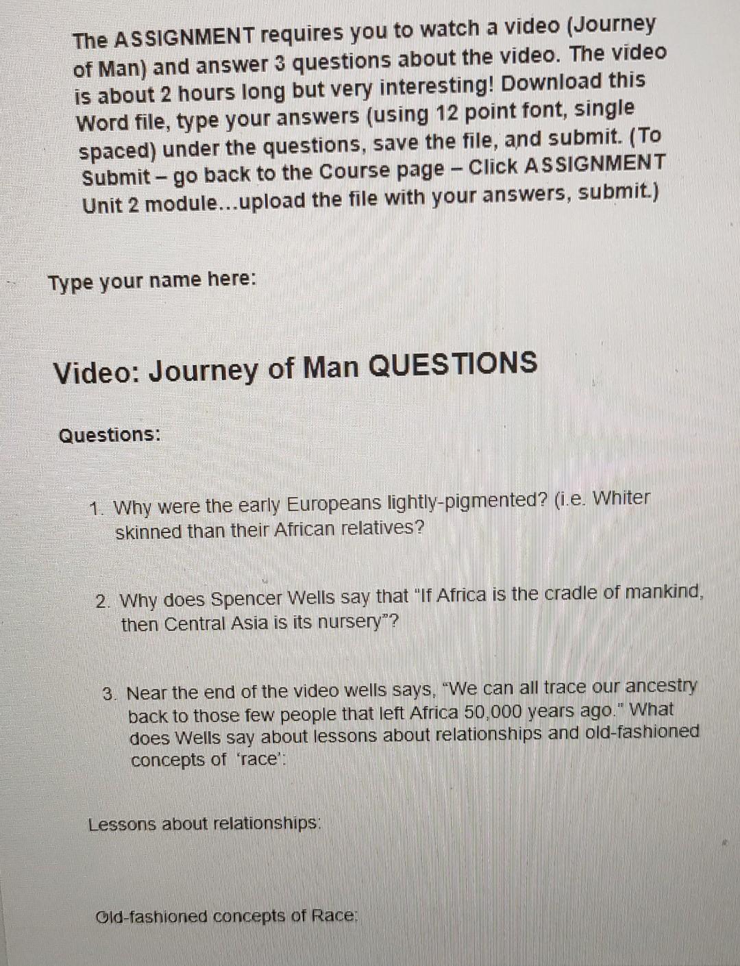 Solved The ASSIGNMENT requires you to watch a video (Journey | Chegg.com