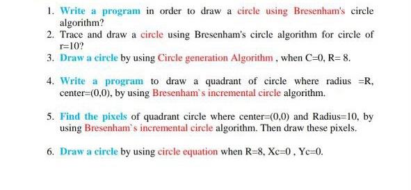 Solved 1. Write a program in order to draw a circle using | Chegg.com