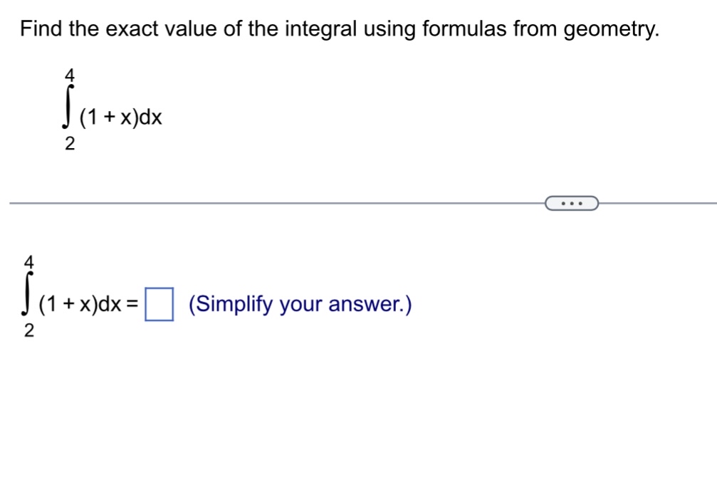Solved Find the exact value of the integral using formulas | Chegg.com