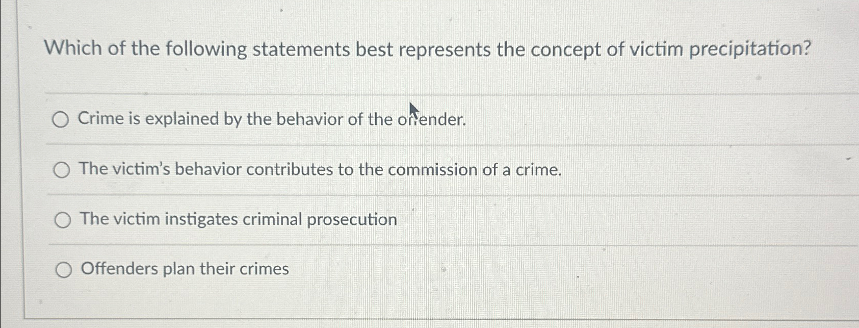 Solved Which of the following statements best represents the | Chegg.com