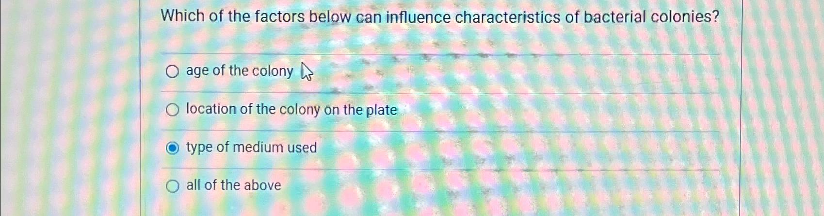 Solved Which of the factors below can influence | Chegg.com