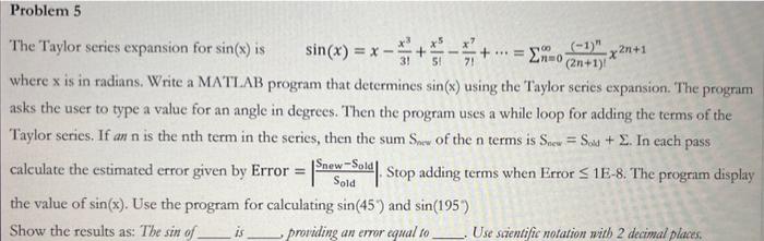 Solved The Taylor series expansion for sin(x) is | Chegg.com