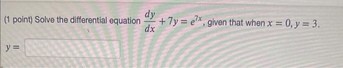 Solved (1 point) Solve the differential equation | Chegg.com