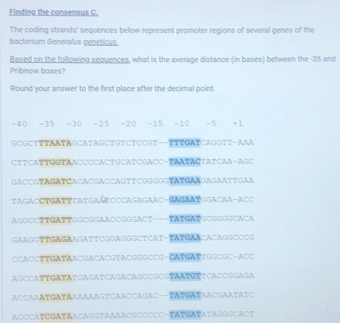 Solved Finding the consensus C. The coding strands' | Chegg.com image.