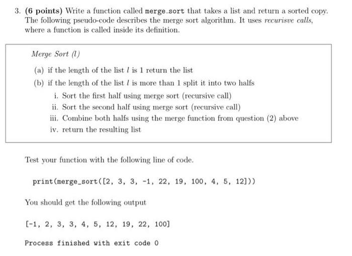 Solved 3. (6 points) Write a function called merge sort that | Chegg.com