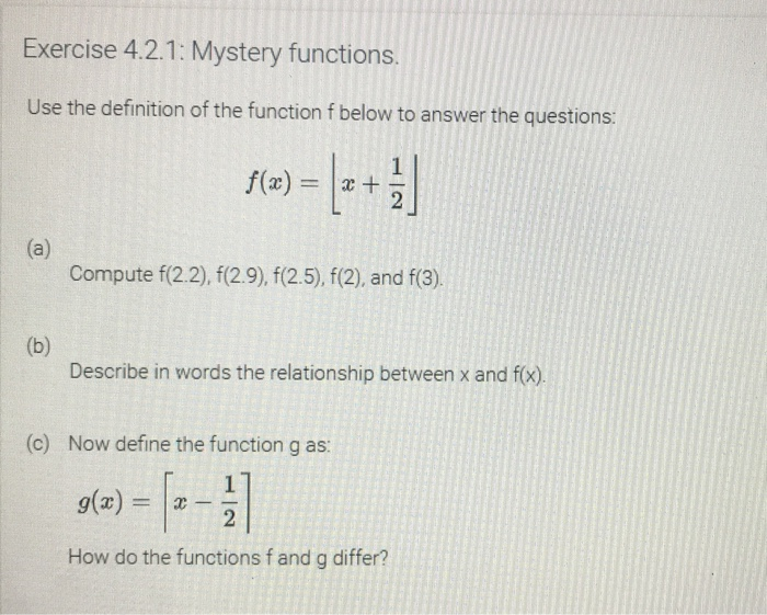 Solved Exercise 4 2 1 Mystery Functions Use The Definition Chegg