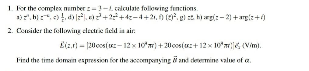 Solved 1 For The Complex Number Z 3 I Calculate Followi Chegg Com