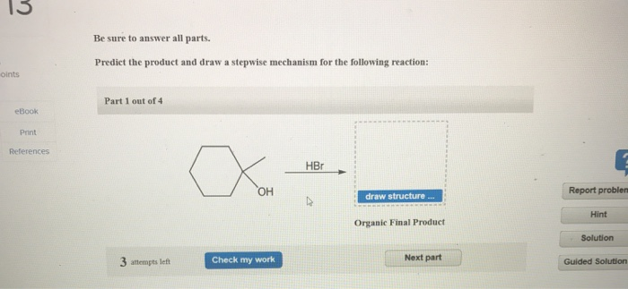 Solved Be Sure To Answer All Parts. Predict The Product And | Chegg.com