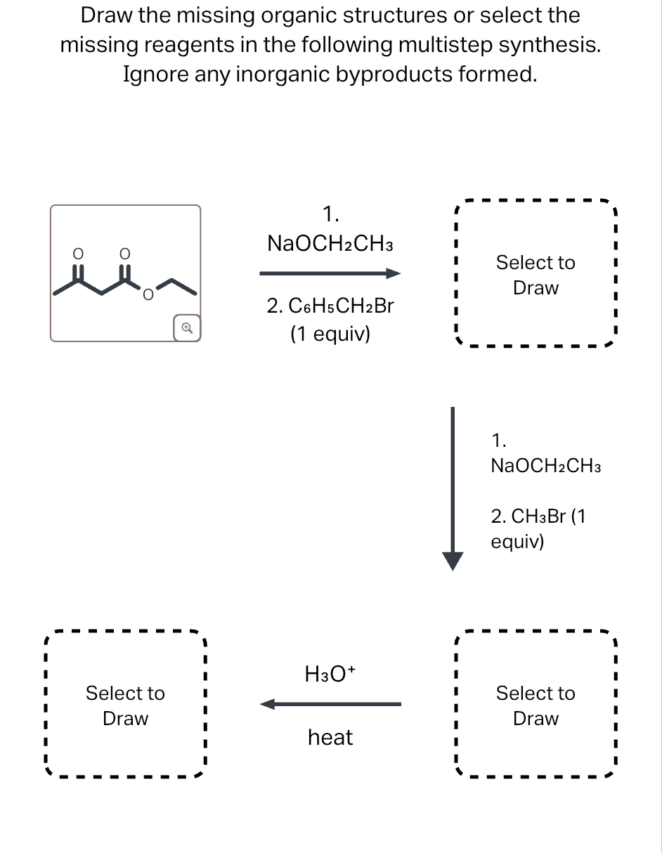 Solved Draw the missing organic structures or ﻿select | Chegg.com