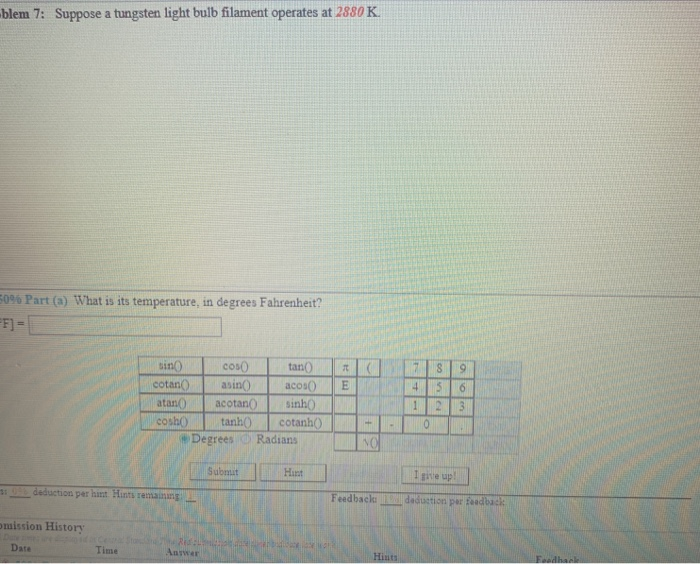 Solved blem 7 Suppose a tungsten light bulb filament