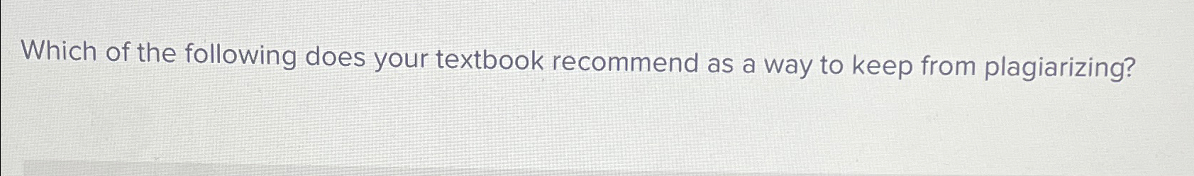 Solved Which of the following does your textbook recommend | Chegg.com