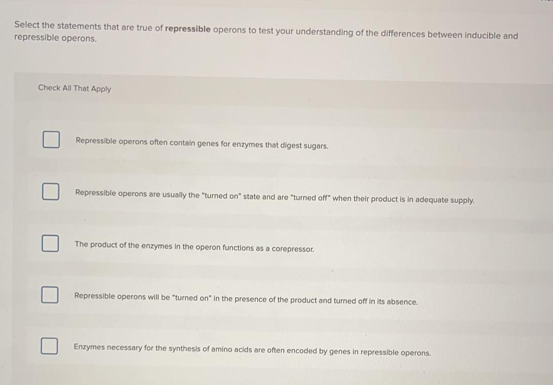 Solved Select the statements that are true of repressible | Chegg.com