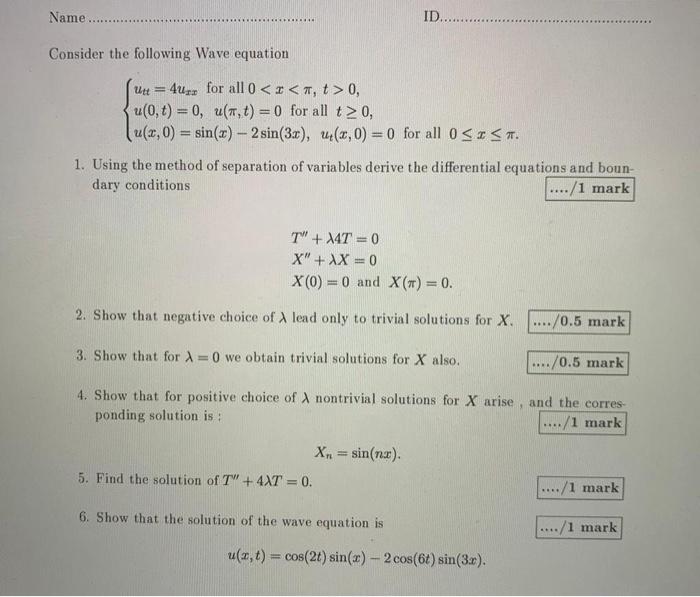 Solved Name..... ID... Consider the following Wave equation | Chegg.com