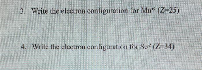 write the electronic configuration of mn z 25