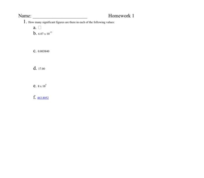 Solved Homework 1 Name: 1. How many significant figures are | Chegg.com