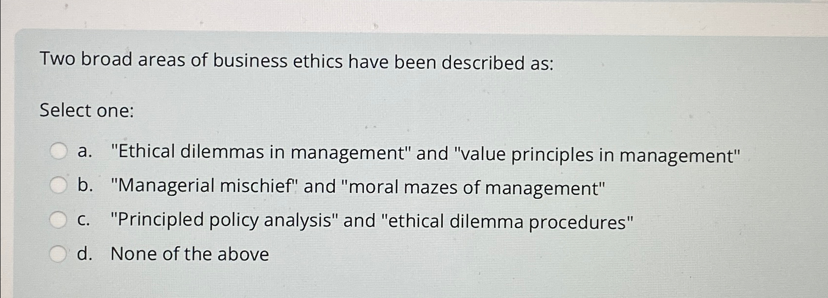 Solved Two broad areas of business ethics have been