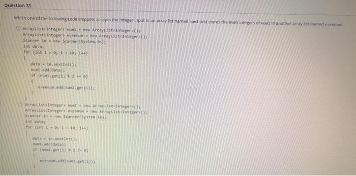 Solved Question 31 Which one of the following code snippets | Chegg.com
