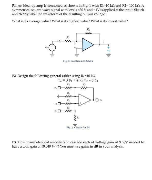 Solved P1. An ideal op amp is connected as shown in Fig. 1 | Chegg.com