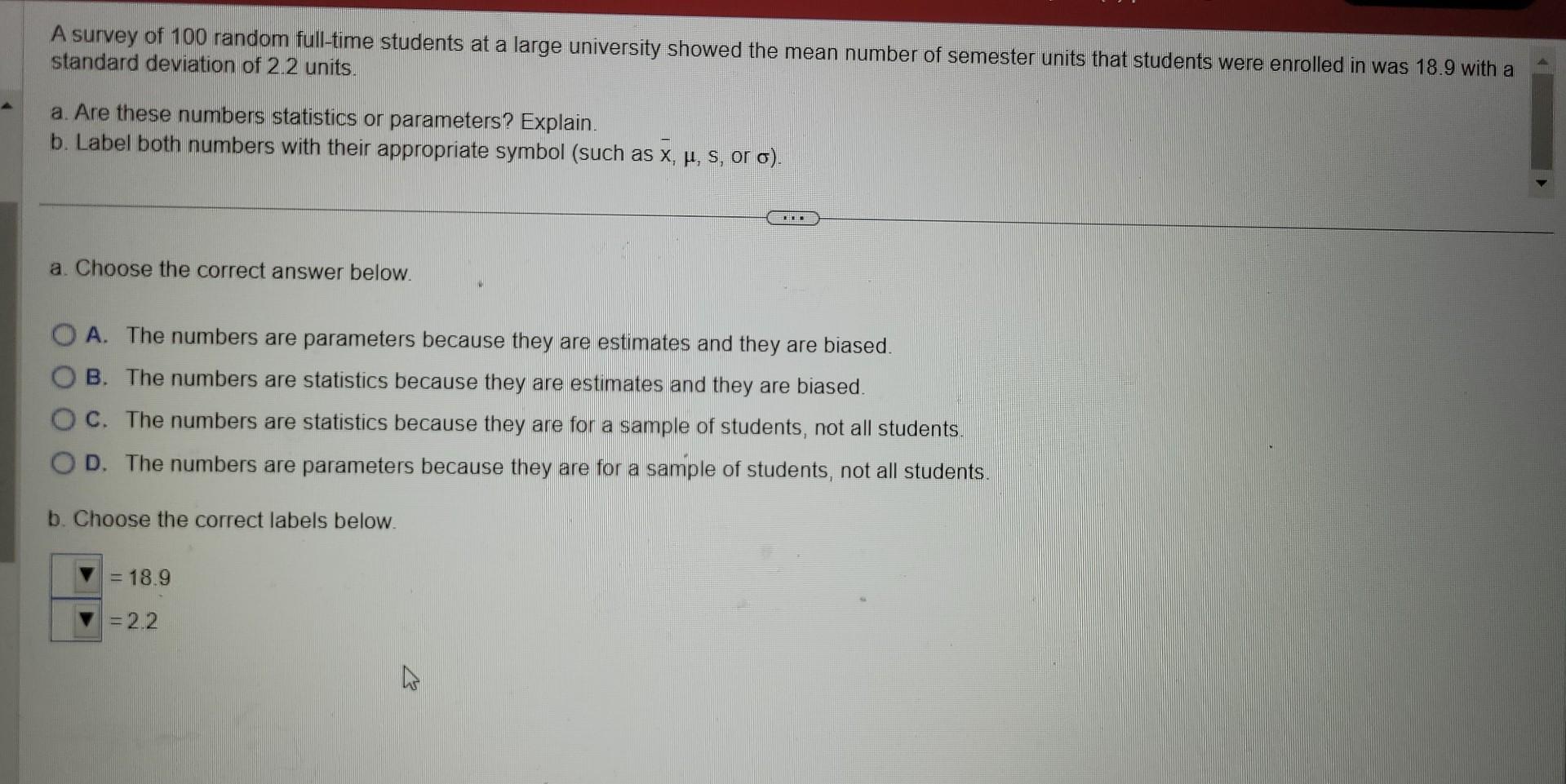 Solved A survey of 100 random full-time students at a large | Chegg.com
