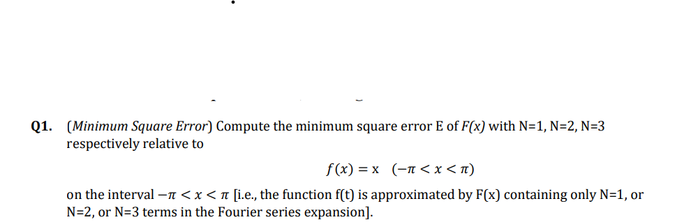 Q1. (minimum Square Error) ﻿compute The Minimum 