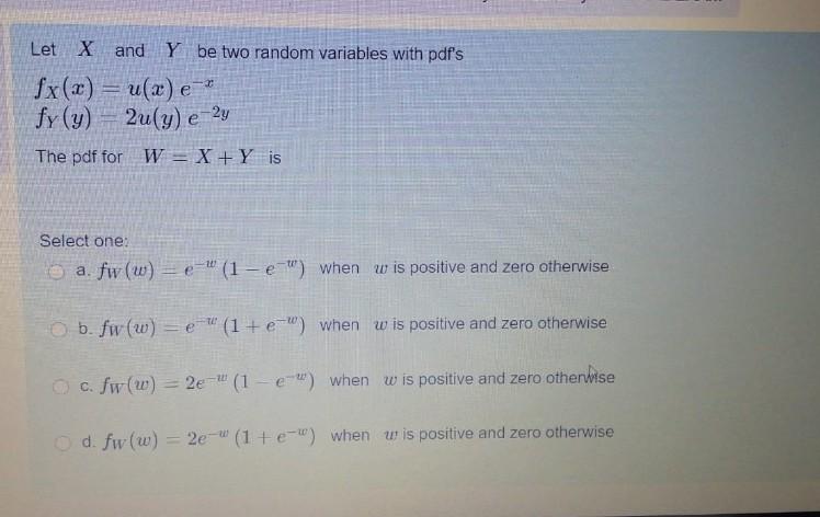 Solved A Random Process X T A Cos Wt 0 Where W And Chegg Com