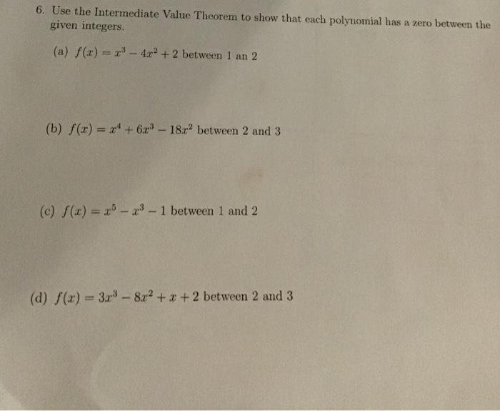 Solved 6. Use the Intermediate Value Theorem to show that | Chegg.com