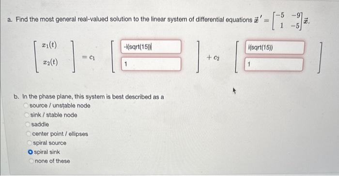 Solved A. Find The Most General Real-valued Solution To The | Chegg.com