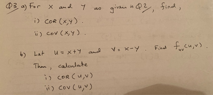 Solved Q3 A For X And Given In Qz Find I Cor X Y U Chegg Com