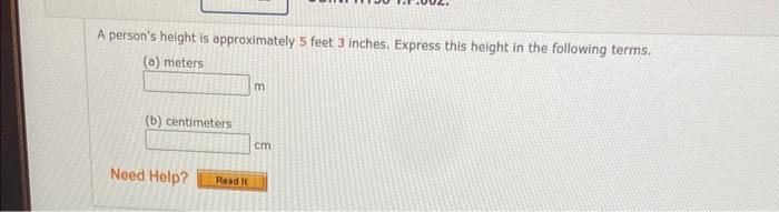 Solved A person s height is approximately 5 feet 3 inches. Chegg