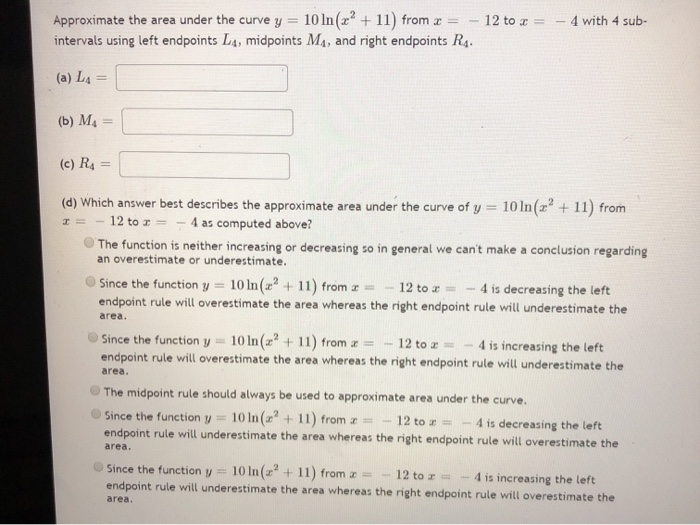 Solved Approximate the area under the curve y = 5x" from 2 = | Chegg.com