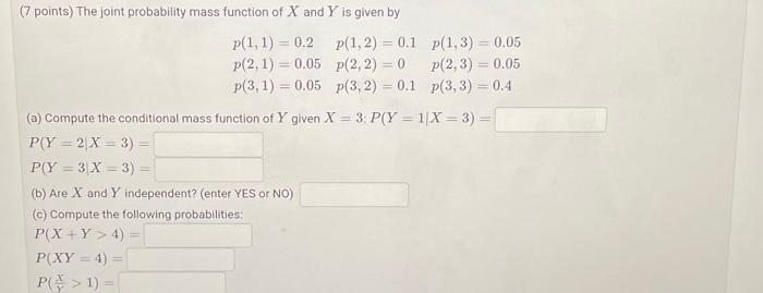 Solved (7 points) The joint probability mass function of X | Chegg.com
